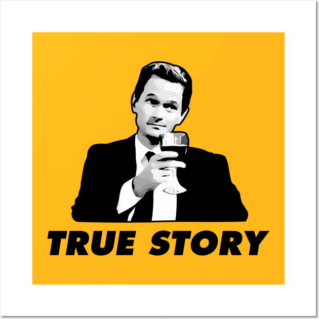 Barney Stinson How I Met Your Mother True Story Wall Art by KrateMilk